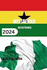 Westafrika Reiseführer 2024