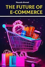 The Future of E-Commerce