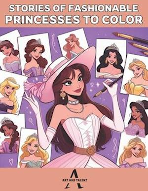 Stories of fashionable princesses to color