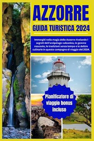 Azzorre Guida Turistica 2024