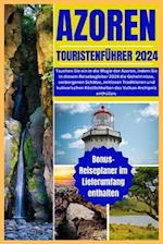 Azoren Touristenführer 2024