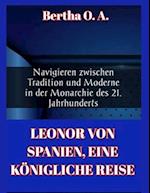 Leonor Von Spanien, Eine Königliche Reise