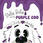 Stella Bella and the Purple Goo