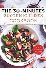 The 30 Minutes Glycemic Index Cookbook