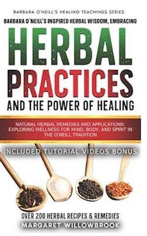 Barbara O'Neill's Inspired Herbal Wisdom