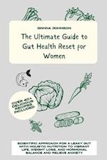 The Ultimate Guide to Gut Health Reset for Women