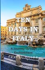 Ten Days in Italy