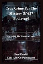 True Crime For The Mystery Of 657 Boulevard -