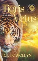 The Starlight Chronicles, Tigris Vetus