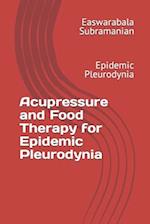 Acupressure and Food Therapy for Epidemic Pleurodynia