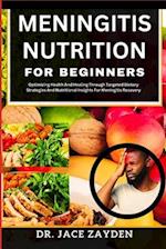 Meningitis Nutrition for Beginners