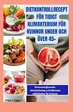 Dietkontrollrecept För Tidigt Klimakterium För Kvinnor Under Och Över 45+