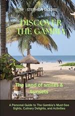 Discover The Gambia. The Land of Smiles and Sunsets