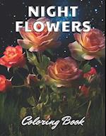 Night Flowers Coloring Book