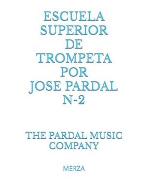 Escuela Superior de Trompeta Por Jose Pardal N-2