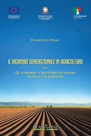 Il ricambio generazionale in agricoltura