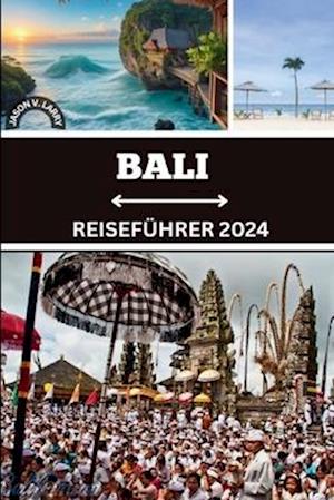 Bali Reiseführer 2024