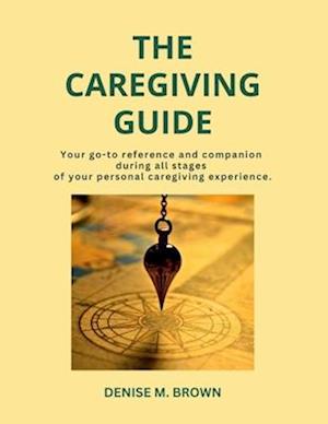 The Caregiving Guide