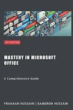 Mastery in Microsoft Office