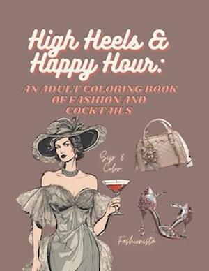 High Heels & Happy Hour