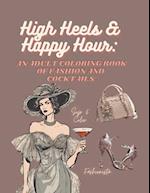 High Heels & Happy Hour