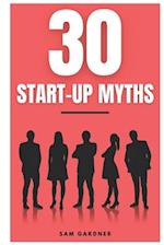 30 Start-Up Myths