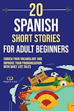 20 Spanish Short Stories for Adult Beginners