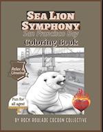 Sea Lion Symphony, San Francisco Bay