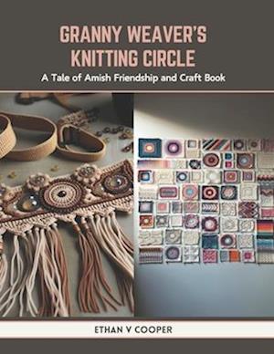 Granny Weaver's Knitting Circle