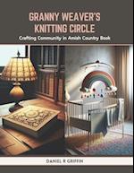 Granny Weaver's Knitting Circle