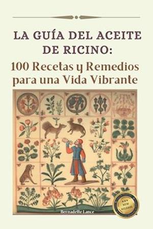 La guía del Aceite de Ricino