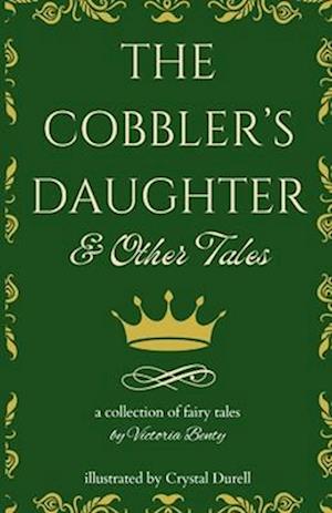 The Cobbler's Daughter and Other Tales