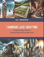 Tambour Lace Crafting