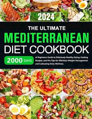 The Ultimate Mediterranean Diet Cookbook