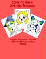 coloring book: artistic makeup: 50 images to create, design, complete makeup 