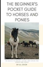 The Beginner's Pocket Guide to Horses and Ponies