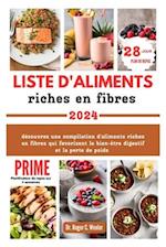 LISTE D'ALIMENTS riches en fibres