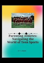 Parenting Athletes