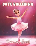 Cute Ballerina Coloring Book