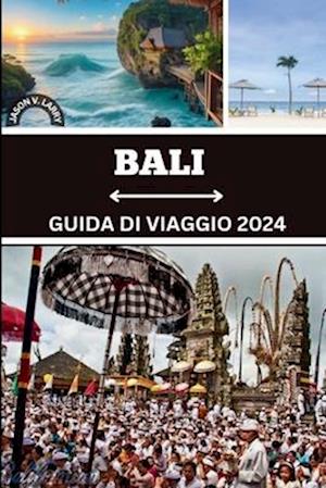 Bali Guida Di Viaggio 2024