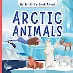 My 1st Little Book About Arctic Animals