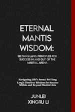 Eternal Mantis Wisdom