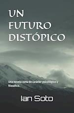 Un Futuro Distópico