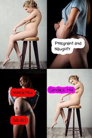 Pregnant and Naughty