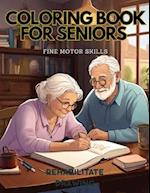 Coloring book for seniors, fine motor control.