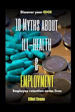 10 Myths about Ill-health and Employment