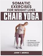 Somatic Exercises For Weight Loss (Chair Yoga)