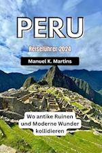 Peru Reiseführer 2024