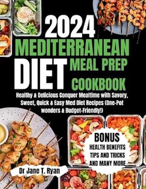 2024 Mediterranean Meal Prep Cookbook