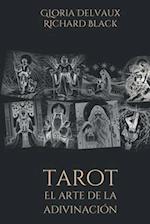 Tarot El Arte de la Adivinación